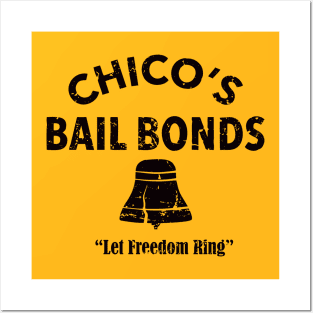 CHICO'S BAIL BONDS Posters and Art